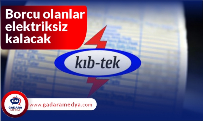  675 TL üzeri elektrik borcu olan abonelerin elektrikleri salı günü kesilecek