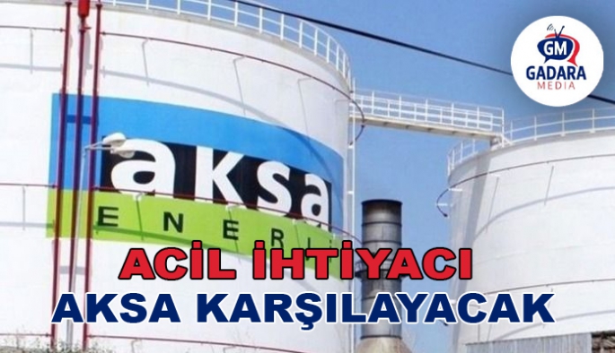 Acil ihtiyacı AKSA karşılayacak!