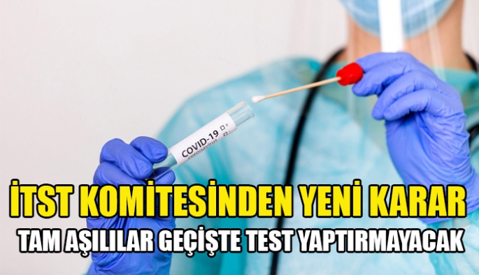 Ada içi sınır geçiş noktalarında tam aşılı kişilerden test istenmeyecek