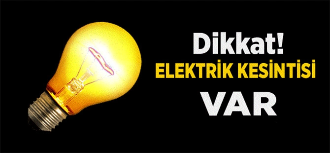 Akıncılar ve Gaziler köylerine bugün bir saat süreyle elektrik verilemeyecek