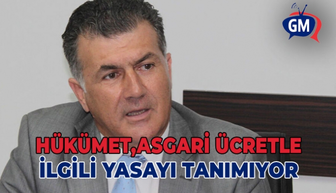 Ali Yeltekin: Hükümet, asgari ücretle ilgili yasayı tanımıyor