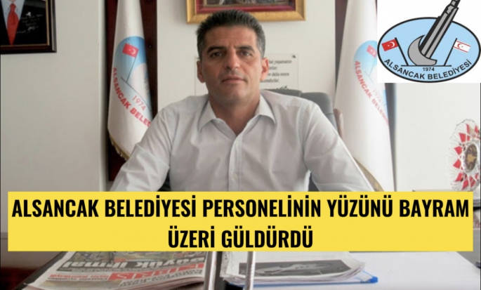 Alsancak belediyesi personelini bayram üzeri yüz üstü bırakmadı 