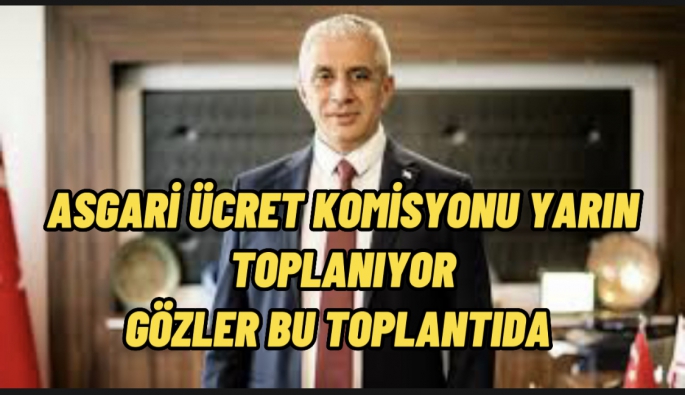 Asgari ücret belirleniyor .. Gözler toplantıda !!!