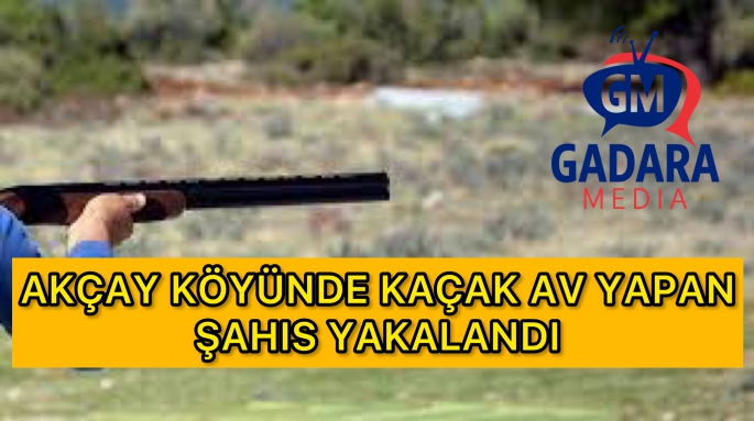 Ava kapalı bölgede avlanan şahıs yakalandı 