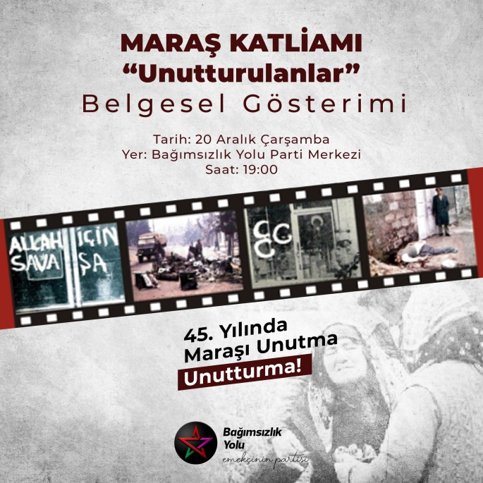  Bağımsızlık Yolu “Unutturulanlar” belgeseli için halka açık gösterim düzenliyor