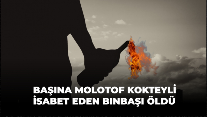 Başına Molotof Kokteyli İsabet Eden Binbaşı Öldü