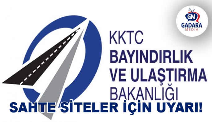 Bayındırlık ve Ulaştırma Bakanlığı, sahte siteler için uyardı