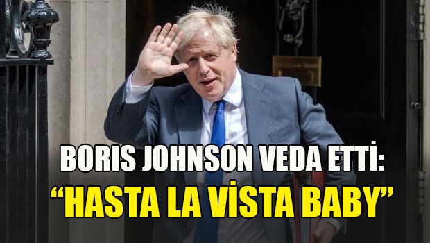 Boris Johnson veda etti: Hasta la Vista baby