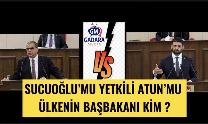 Bu ülkenin başbakanı kim ? Sucuoğlu’nun sözümü yoksa maliye bakanı Atun’nun sözümü geçerli ?