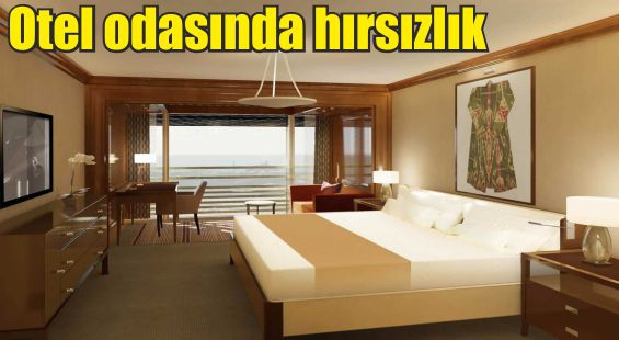 Bunlarada başladıysak tamamız !!! Otel odasından 1200 euro, kol saati ve telefon çalındı 