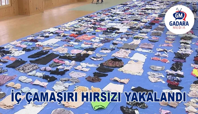 ÇALINAN İÇ ÇAMAŞIRLARI HIRSIZI TUTUKLANDI