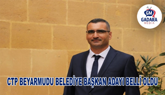 CTP’den Beyarmudu’nda Sadık Tuver’in aday…