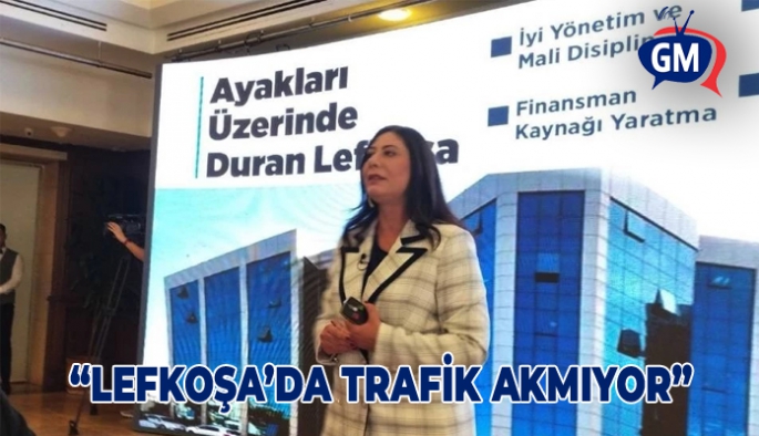 CTP’nin Lefkoşa Belediye Başkan adayı Sıla Usar İncirli: Lefkoşa'da trafik akmıyor