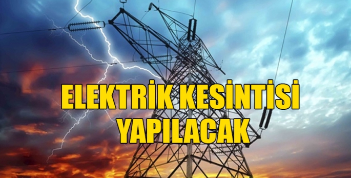 Dikkat! Elektrik kesintisi...