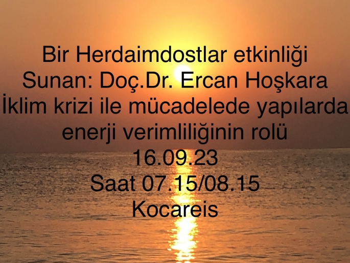 Ercan Hoşkara, yapılardaki enerji verimliği ve iklim krizi üzerine konuşacak