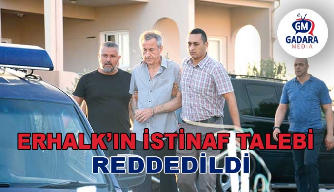 Eşini öldüren İbrahim Erhalk‘ın istinaf talebi reddedildi