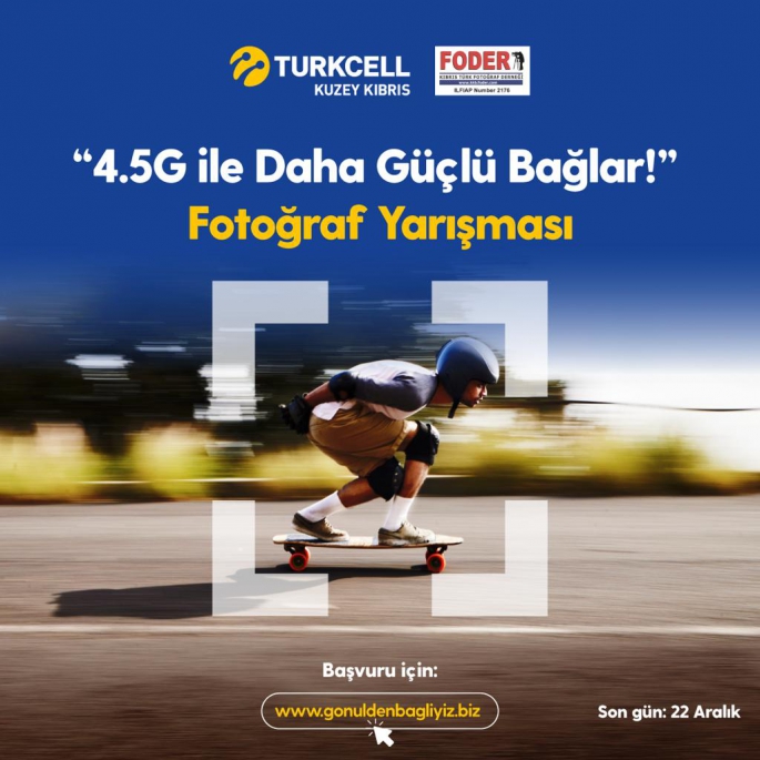  FODER ve Kuzey Kıbrıs Turkcell “4.5G ile daha güçlü bağlar” fotoğraf yarışması düzenledi