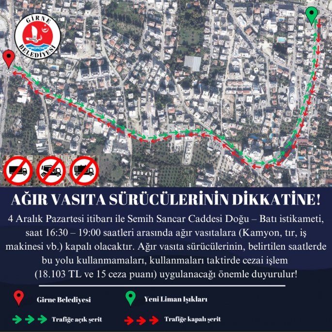  Girne Belediyesi, ağır vasıta trafiğine kısıtlama getirileceğini açıkladı