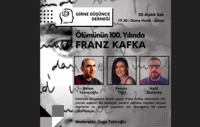  Girne Düşünce Derneği, Franz Kafka’nın 100. ölüm yıl dönümü anısına yarın akşam Girne’de panel düzenliyor