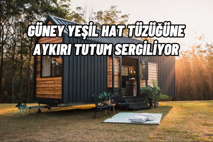 Güney Kıbrıs ,  yeşil hat  tüzüğüne aykırı tutum sergiliyor 