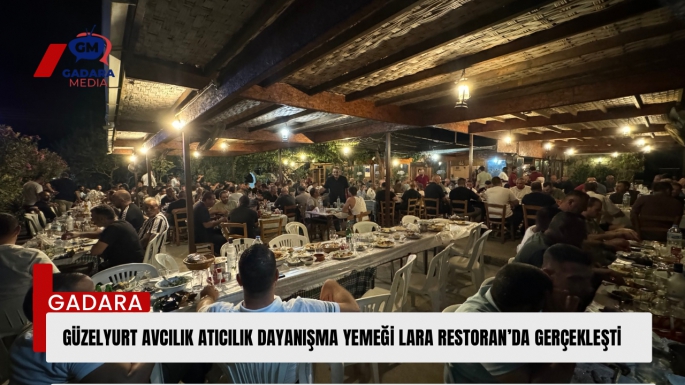 Güzelyurt Avcılık ve Atıcılık Kulübü’nün Dayanışma Yemeği Bu Akşam Lara Restoran’da Gerçekleşti