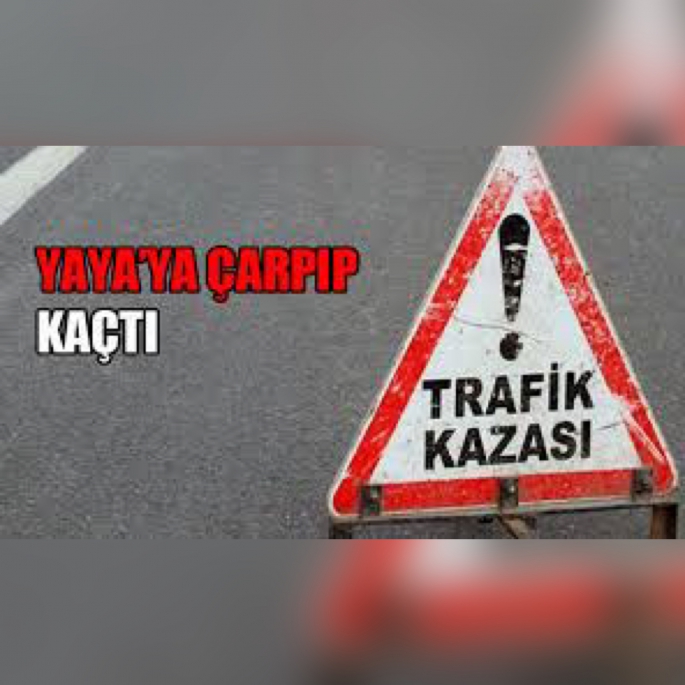 Güzelyurt çevre yolunda yurtlar kiler market önünde yaya çarpıp kaçan sürücü aranıyor 