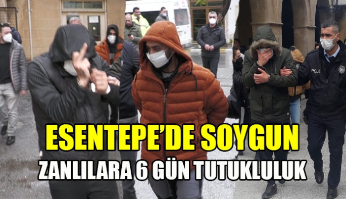 Güzelyurt’tan Esentepe’ye soygun !!! 6 gün daha tutuklu kalacaklar ..