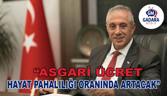 Hasan Taçoy: Hayat pahalılığı hangi oranda olursa, asgari ücrette o oranda artacak