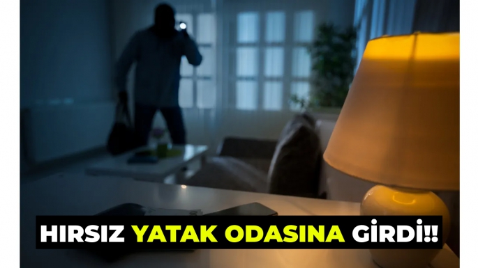 Hırsız Yatak Odasına Girip 2.200 TL Çaldı!