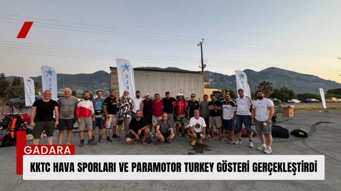 İstanbul Paramotor Takımı ve Paramotor Turkey Ekibi KKTC'de Gösteri Yaptı