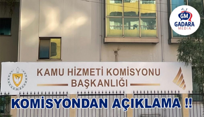 Kamu Hizmeti Komisyonu’ndan açıklama