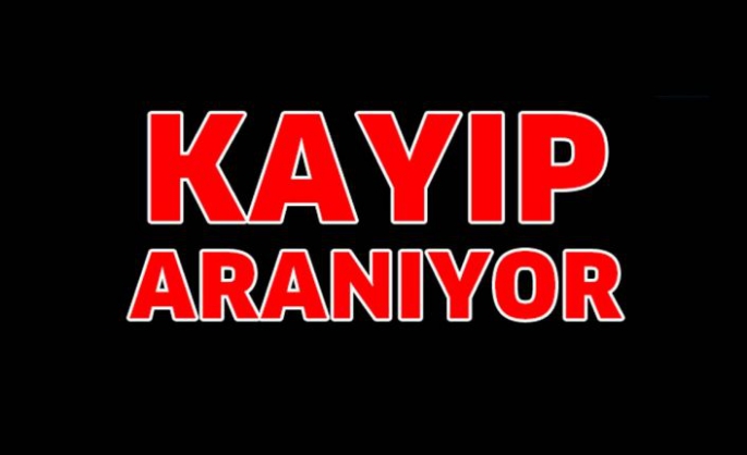 Kayıp şahıs aranıyor 