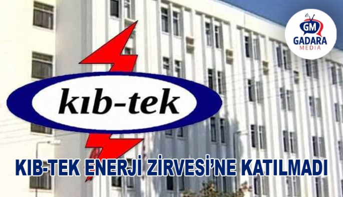 Kıb-Tek’in zirvesi, Enerji Zirvesi’ne katılmadı