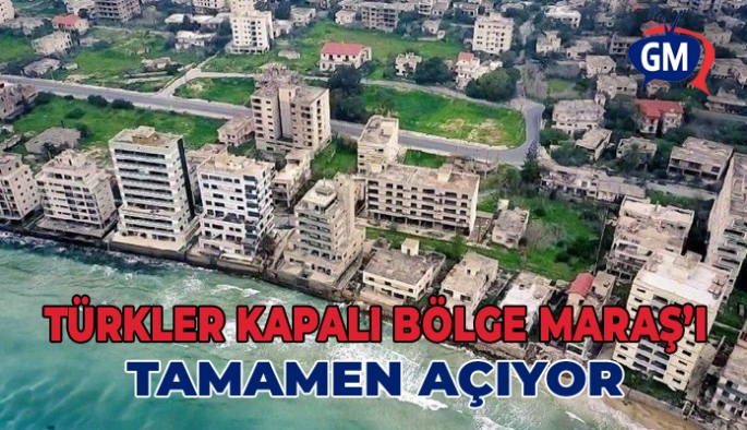 Kıbrıs Rum Meclisi kapalı bölge Maraş’ın tamamen açılmasından endişeli