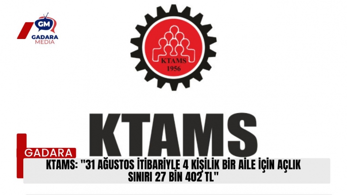 KTAMS açlık sınırını açıkladı!