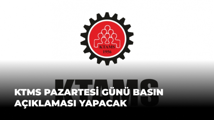 KTAMS Pazartesi Günü Basın Açıklaması Yapacak