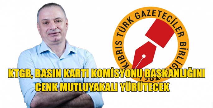 KTGB, Basın Kartı Komisyonu üyeliğine Cenk Mutluyakalı'yı atadı