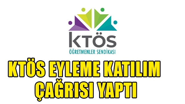 KTÖS eyleme katılım çağrısı yaptı