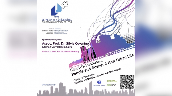 LAÜ Mimarlık Fakültesi “Covid-19 Pandemisi, İnsanlar ve Mekan: Yeni Bir Kentsel Yaşam” etkinliği düzenledi