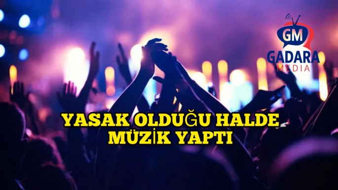 Lefkoşa’da bir mekanda yasak olduğu halde müzik yaptı.