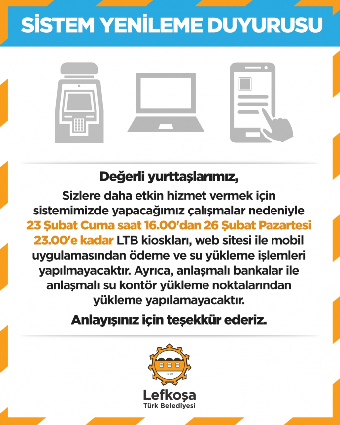  LTB'de sistem yenilemesinden dolayı bazı işlemler yapılamayacak