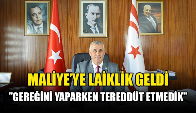 Maliye bakanlığına laiklik geldi 