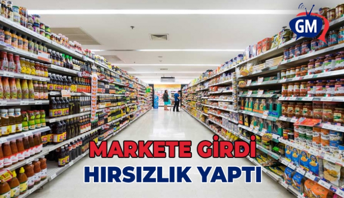 MARKETE MÜŞTERİ GİBİ GİRDİ HIRSIZLIK YAPTI