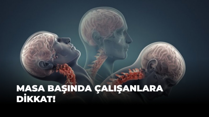 Masa Başında Çalışanlara Dikkat!