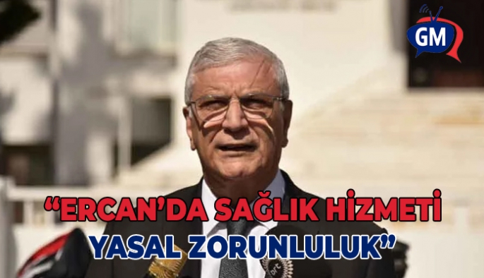 Mehmet Zeki Avcı: Ercan'da ambulans ve sağlık hizmeti bulundurmak yasal zorunluluk