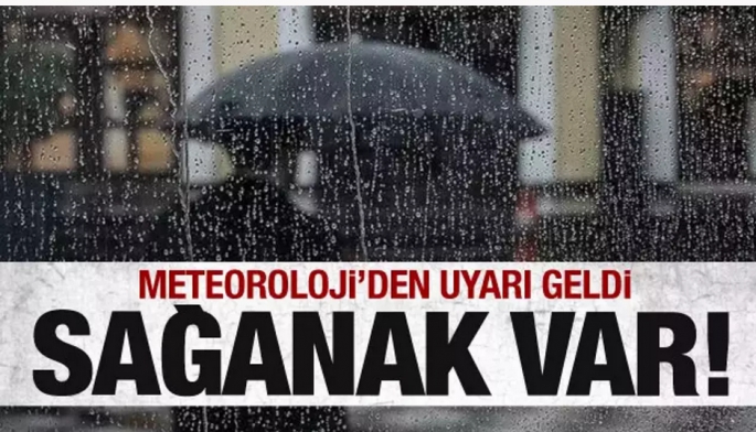 Meteoroloji Dairesi uyardı:Bugün sağanak bekleniyor