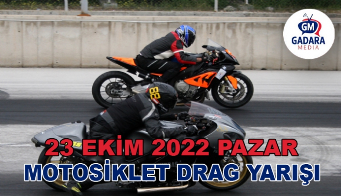 MOTOSİKLET DRAG YARIŞI YAPILIYOR