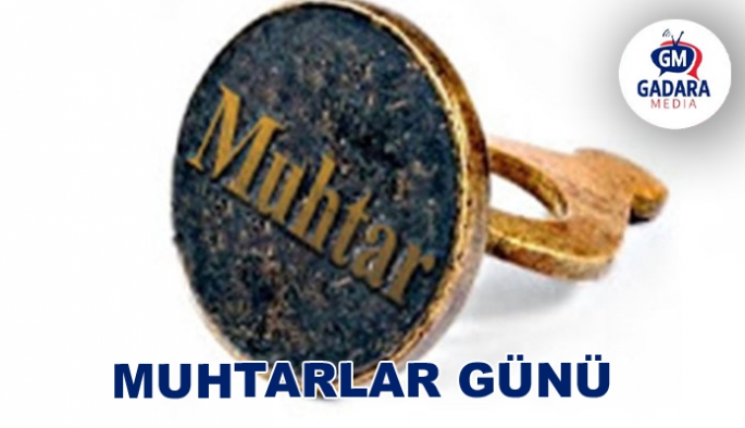 MUHTARLAR GÜNÜ