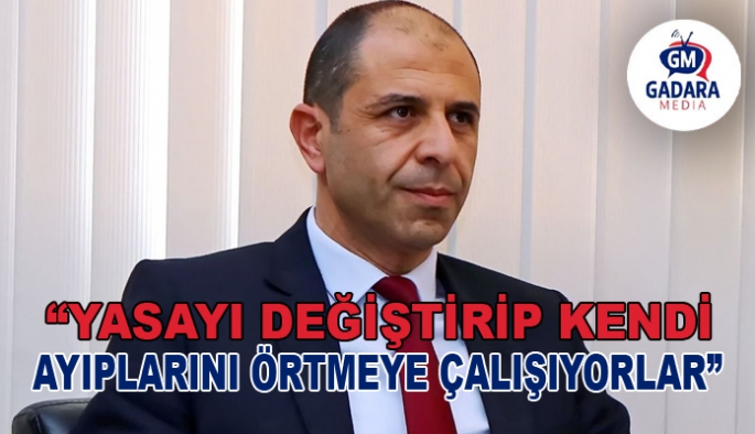 Özersay: “Yasayı değiştirip kendi ayıplarını örtmeye çalışıyorlar”