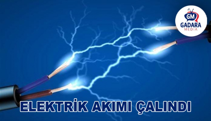 PES! ELEKTRİKAKIMI ÇALINDI